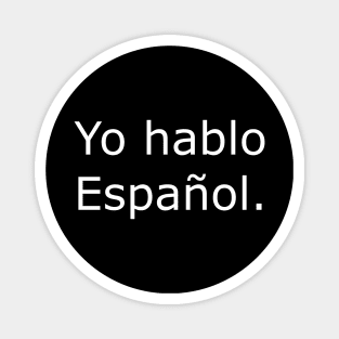 Yo hablo Español Magnet